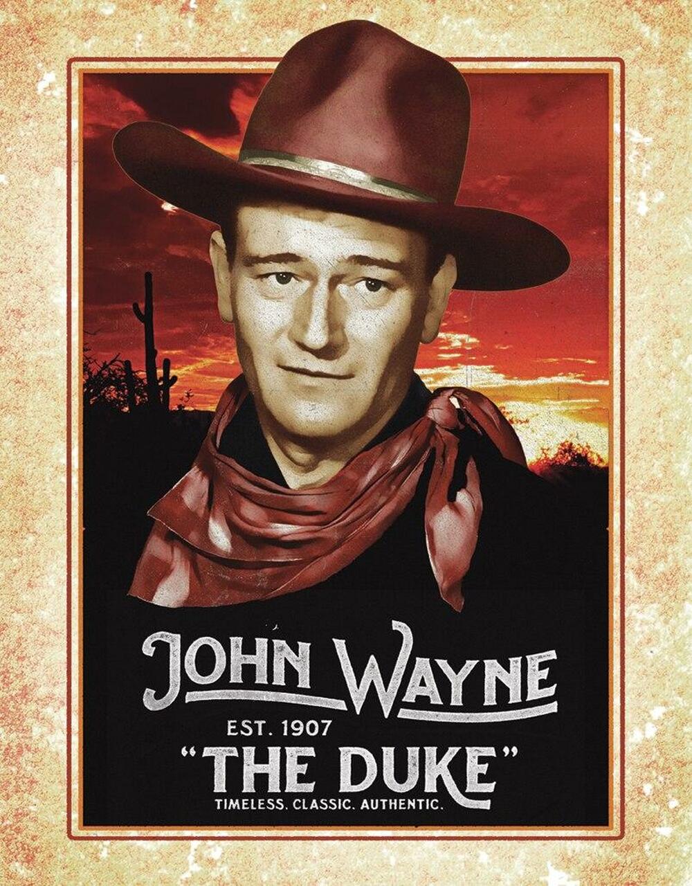 Tin Sign John Wayne - Man's Gotta Do